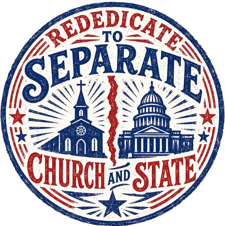 Rededicate to Separate Church and State