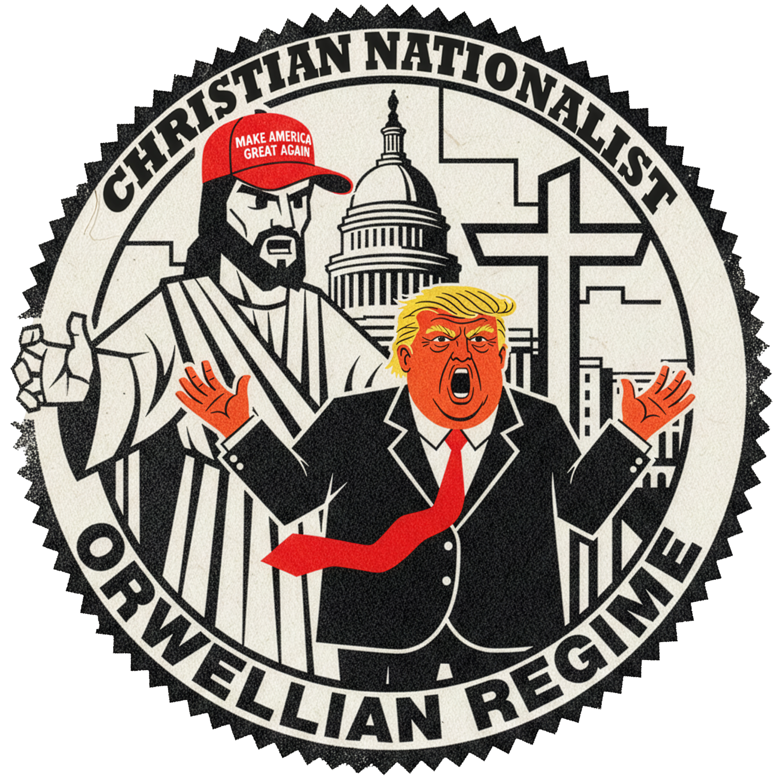 Christian Nationalist Orwellian Regime Jesus Christ and Trump