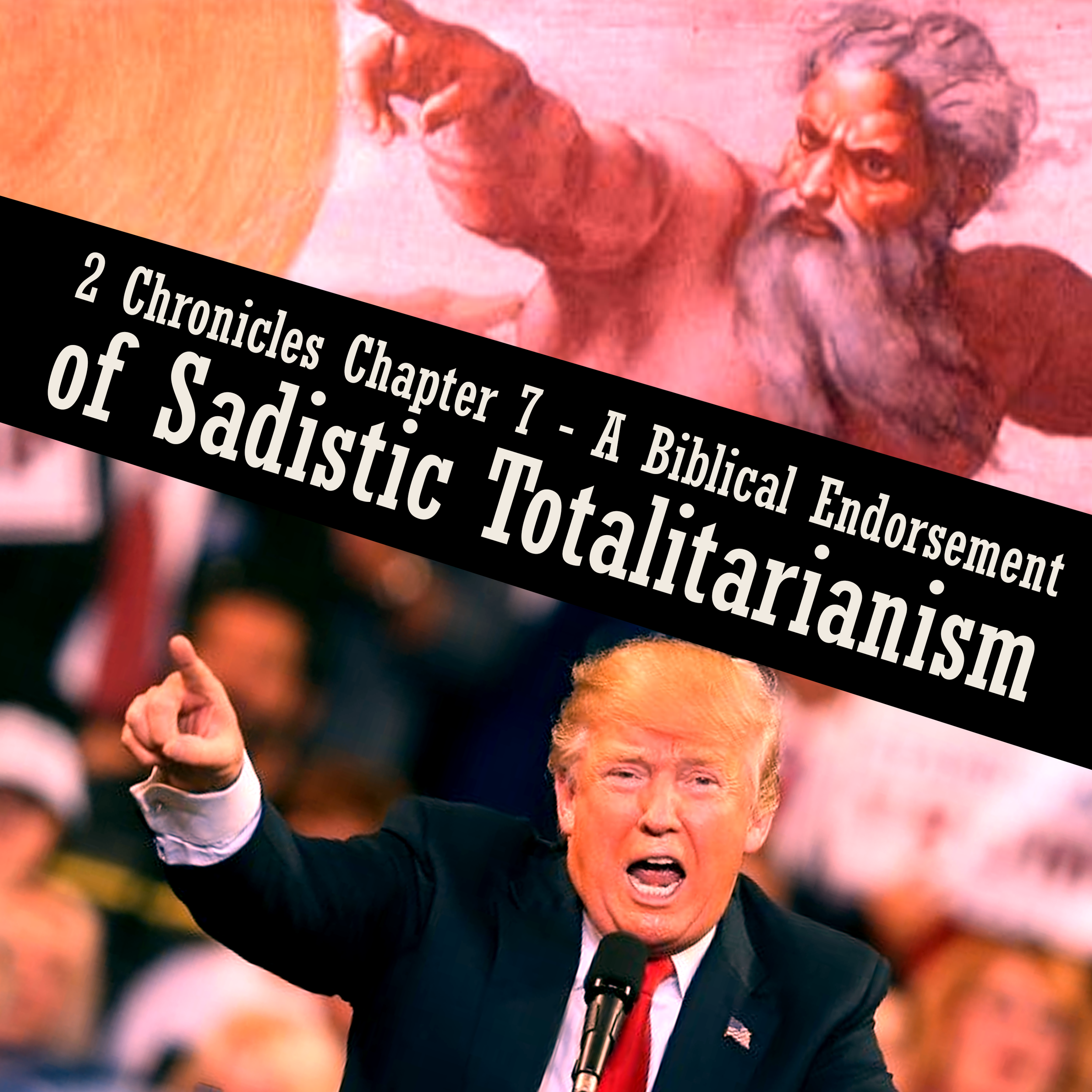 2 Chronicles 7 Is a Blueprint for Tyranny