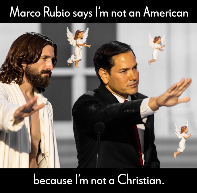 Marco Rubio says I am not an American because I am not a Christian, Rubio with Jesus and little angels
