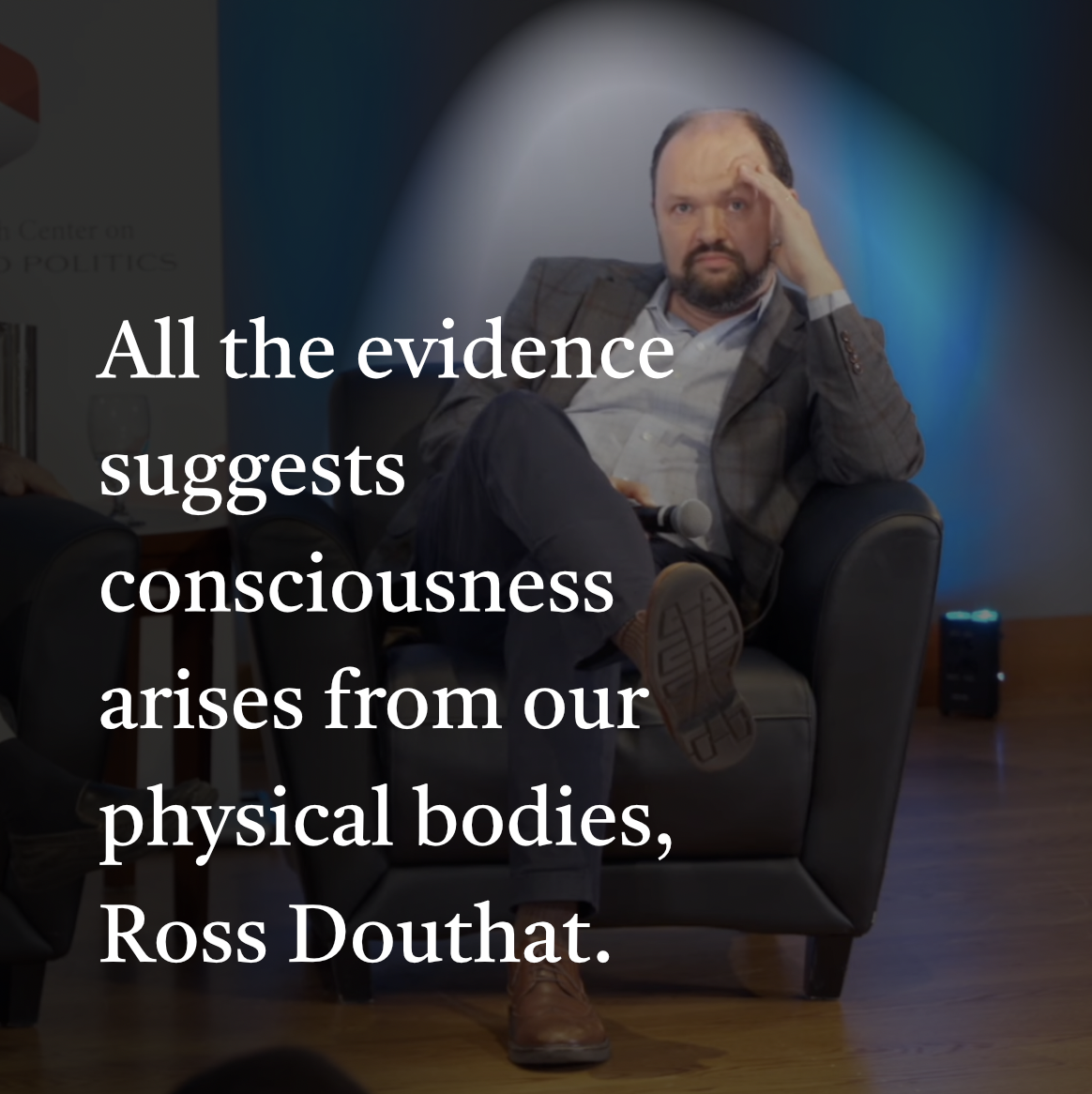 Physical consciousness and Ross Douthat