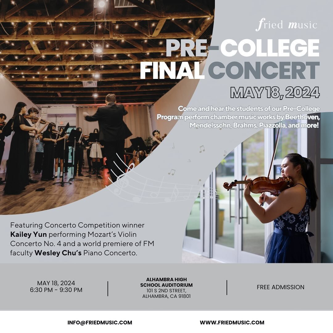 Join us this Saturday for a night of music! The musicians of Fried Music&rsquo;s Pre-College Program will present a concert of chamber music and orchestra at Alhambra High School&rsquo;s Auditorium. You&rsquo;ll hear works by Mendelssohn and Piazzoll