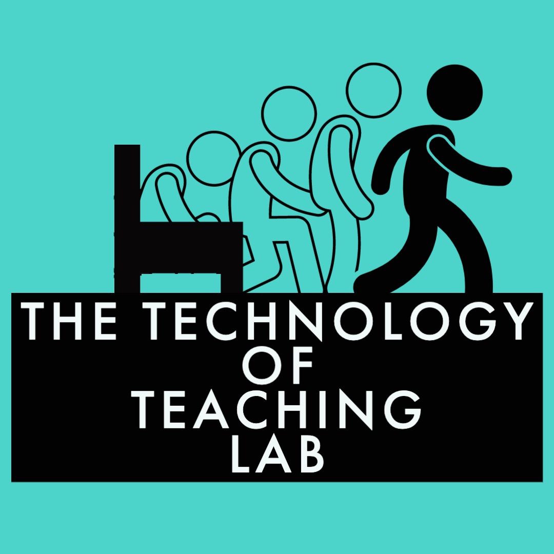 The Technology of Teaching Lab