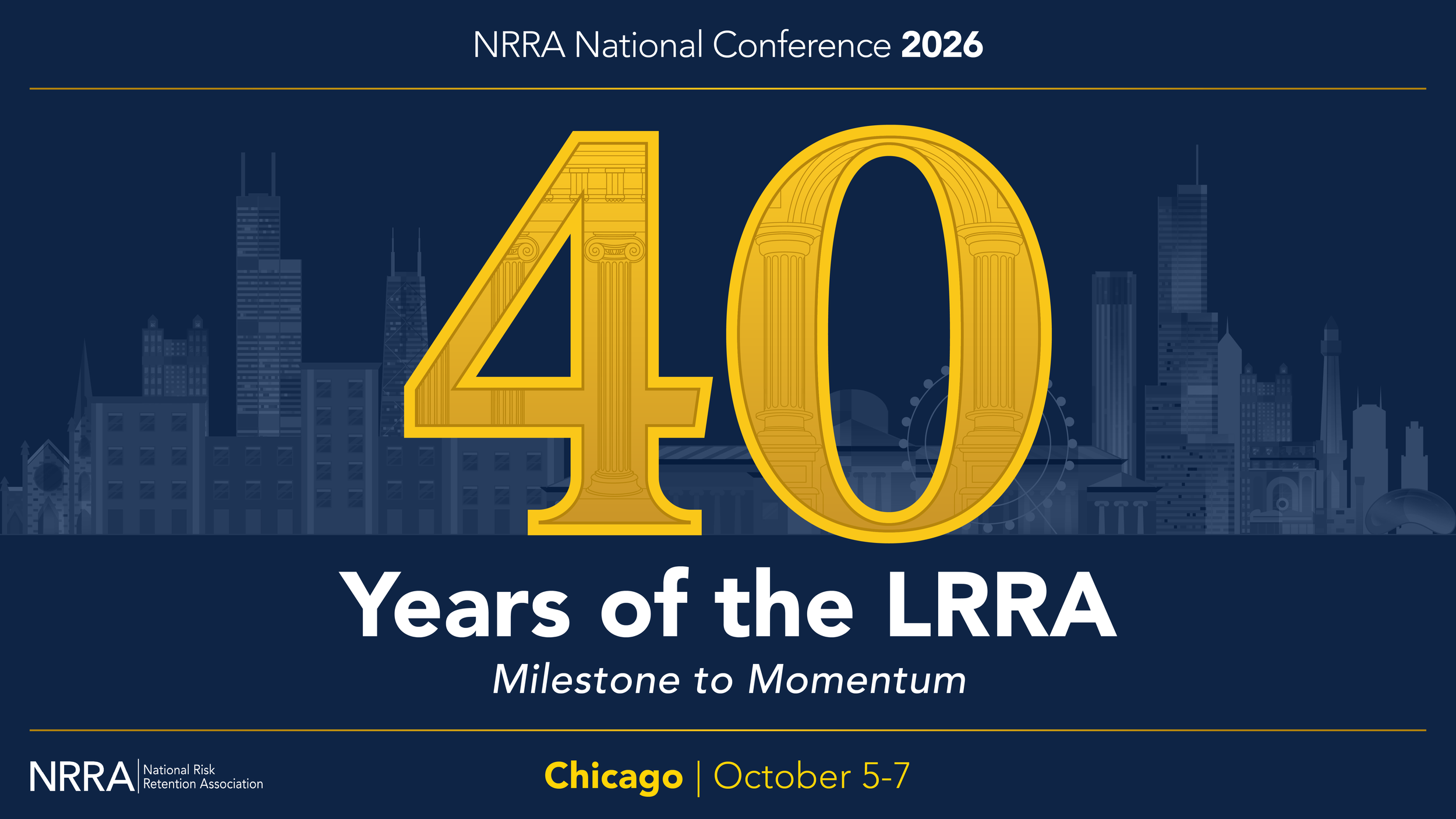 "NRRA National Conference 40 Year of the LRRA - Chicago Oct. 5-7" in gold overlaid on top of the city of Chicago.