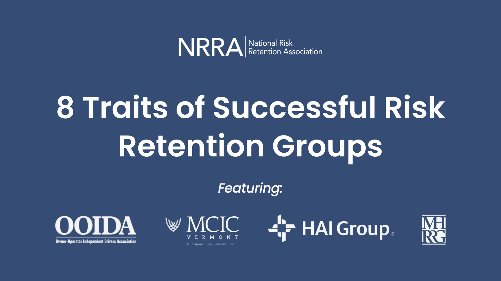8 Traits of Successful Risk Retention Groups