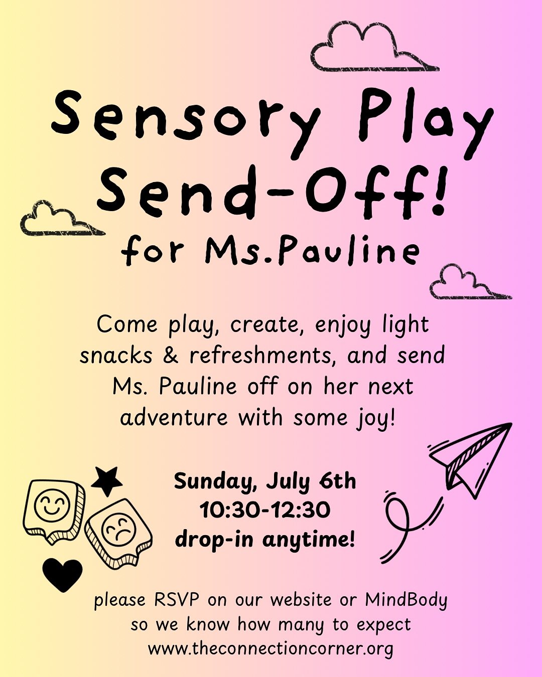 As many of you know, our beloved Ms. Pauline is moving (ugh, military)! And soon! Her last day with us is July 9th. 😭😩😢

Join us on Sunday morning for Sensory Play Send-Off 🥹🎨🫟🖐🏼🤸🏿&zwj;♀️ 

Drop in anytime between 10:30-12:30&ndash; we&rsqu