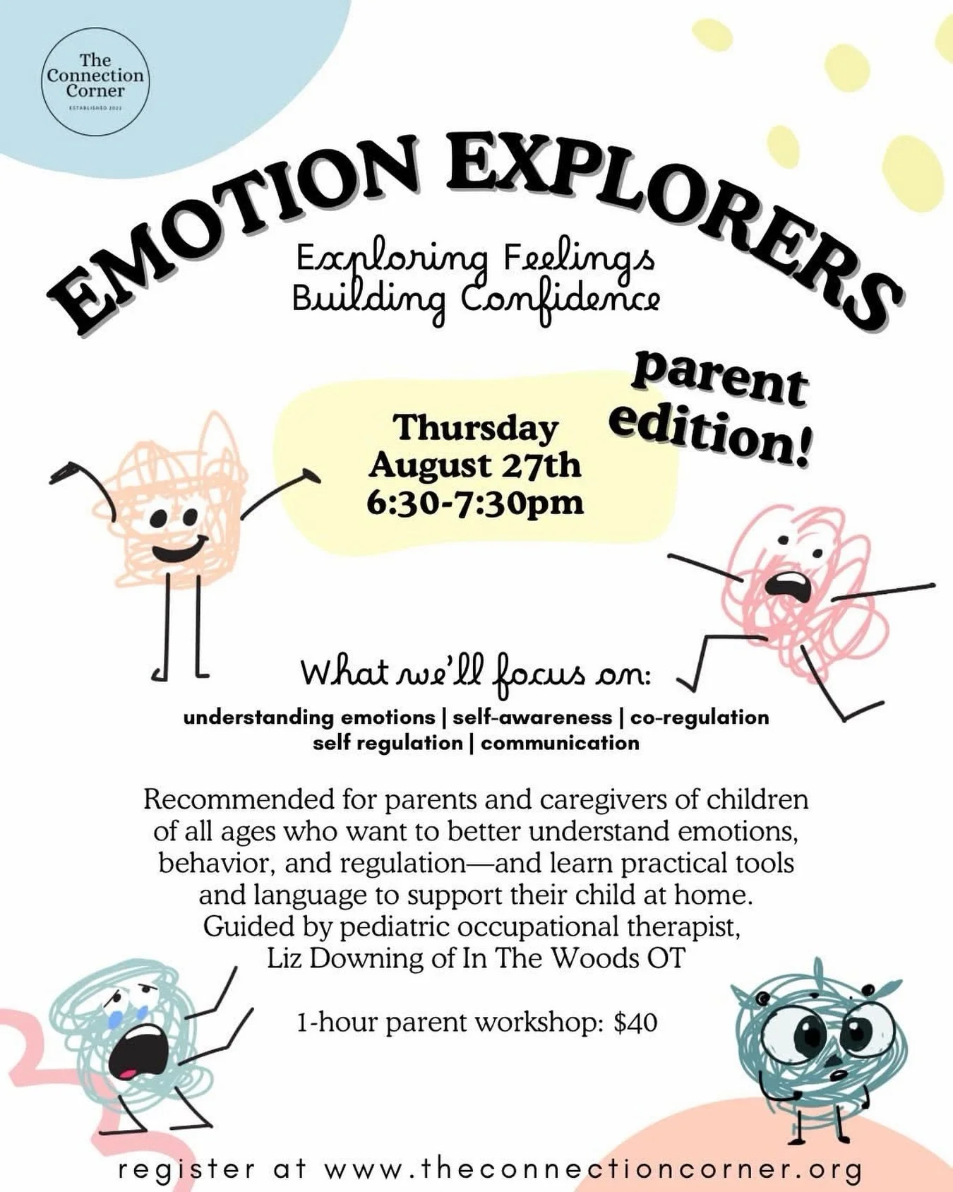 Emotion Explorers: Parent Edition! 🌈

We have been getting so many requests for parent + caregiver workshops and I&rsquo;m super grateful to be able to offer this one at the end of the month as a new school year gets going!

This workshop is for par