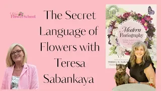 Episode #8 - The Secret Language of Flowers - Modern Floriography