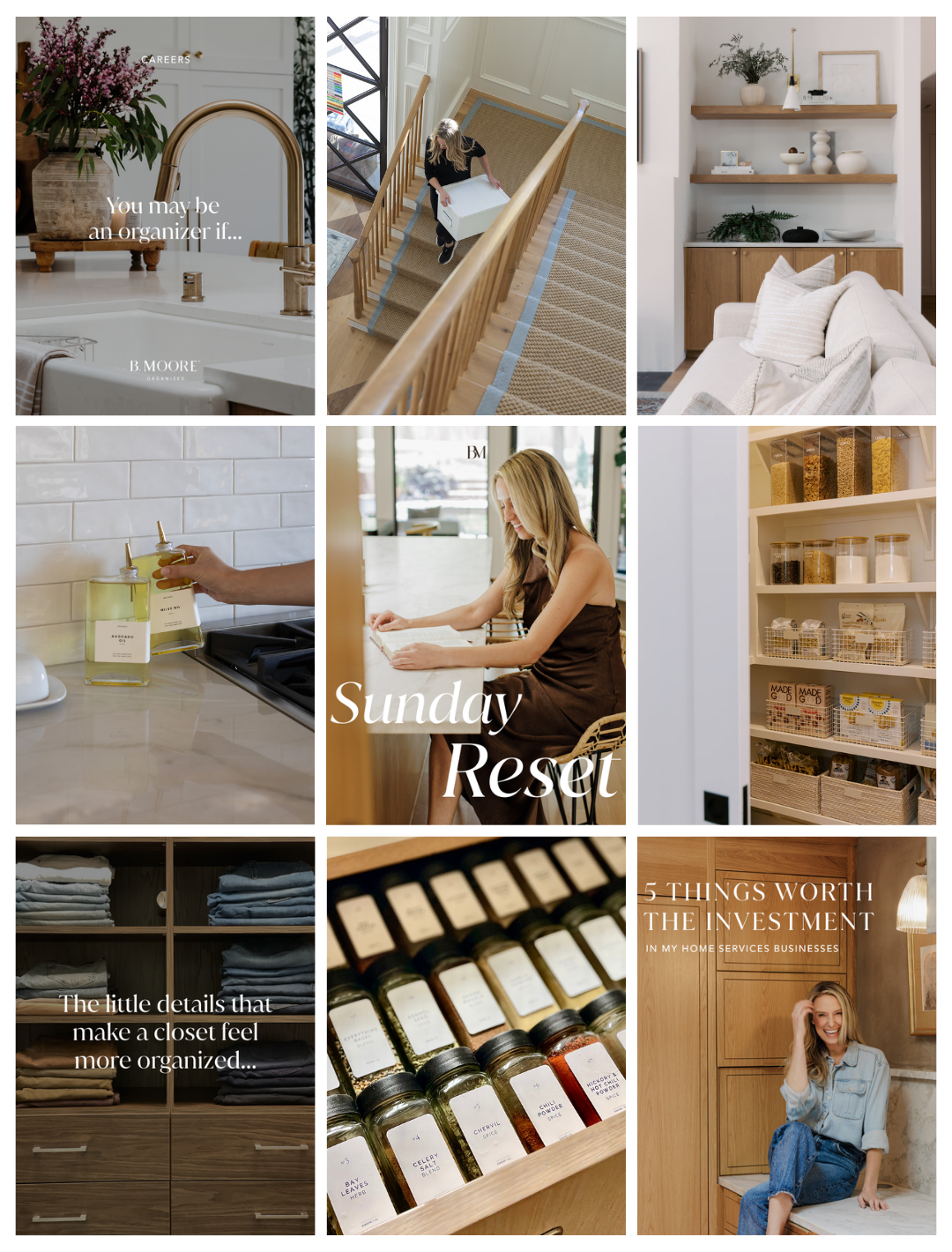 A collage of nine images showcasing organized home spaces and lifestyle. Top row: a kitchen with flowers and the text "You may be an organizer if..."; a person carrying a box down a staircase; a neat living room with shelves and decor. Middle row: hand placing oil bottles in a kitchen; a woman sitting at a table reading; pantry with organized jars and bins. Bottom row: shelves with folded clothes; spice jars labeled and arranged; woman smiling in a cozy home with the text "5 Things Worth the Investment in My Home Services Businesses".