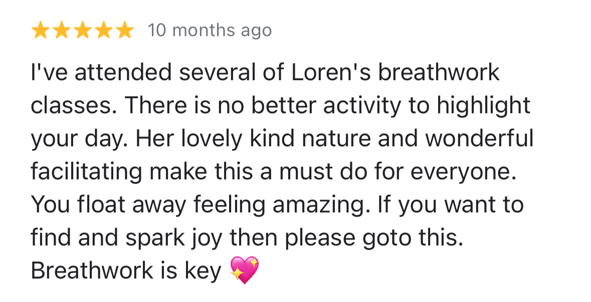 A customer review with five gold stars, posted 10 months ago, praising Lorenz's breathwork classes, describing the experience as uplifting and joyful, with a pink heart emoji at the end.