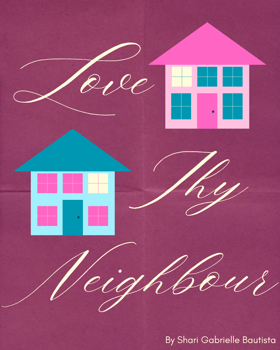 Love Thy Neighbour