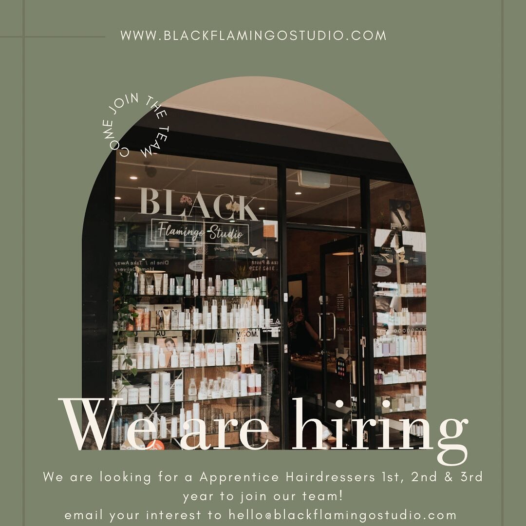 The Black Flamingo Studio salon is looking for 1st, 2nd &amp; 3rd year apprentices to join the team! Please email through your resume to hello@blackflamingostudio.com