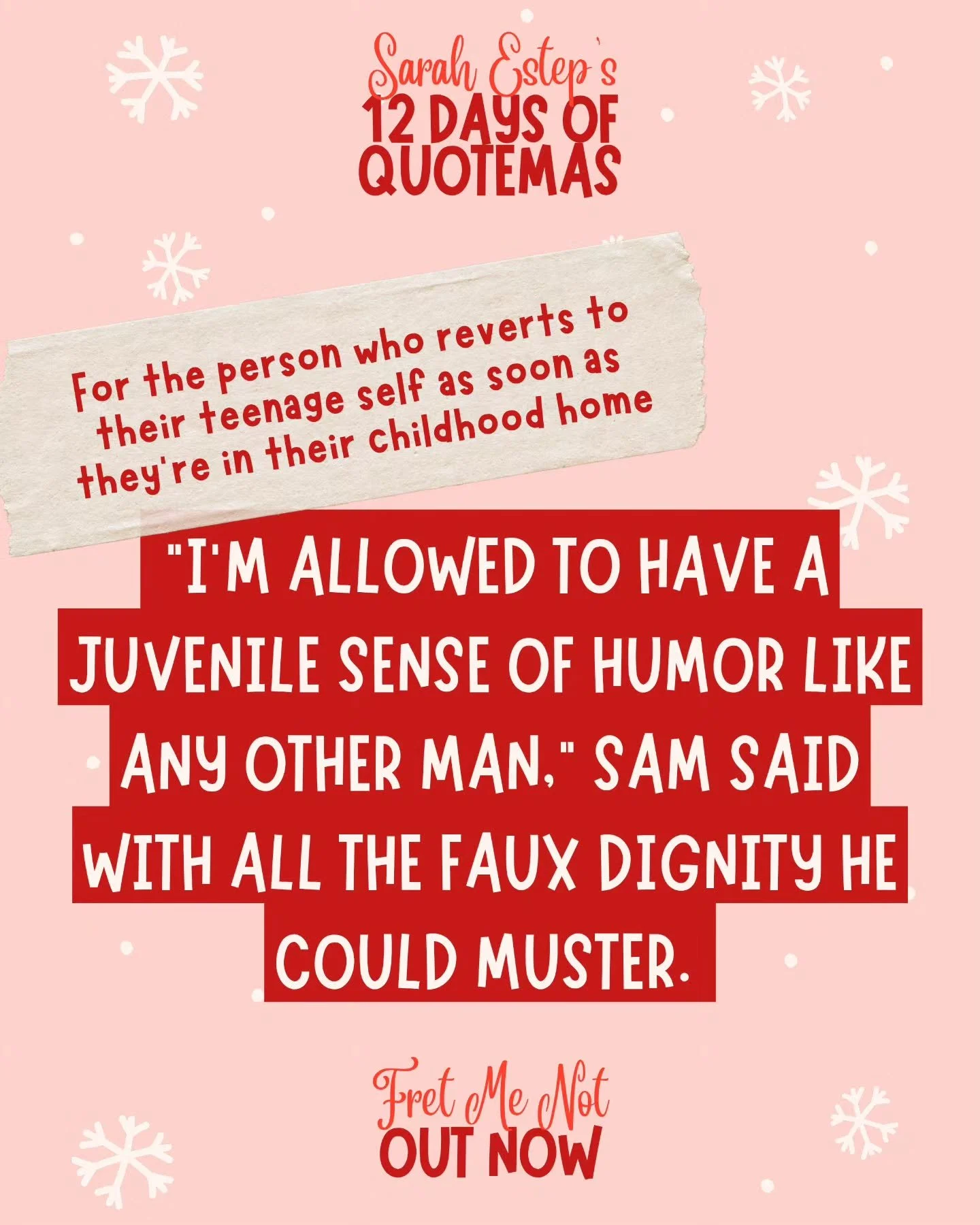 On the day of Quote-mas my true love gave to me....

A dash of immaturity 
🎵🎼🎸☕️🎹

Sam has such a cheeky sense of humor. And Lacey brings it out in spades. The playfulness between them was so unexpected and so much fun to write. 

Fret Me Not is 