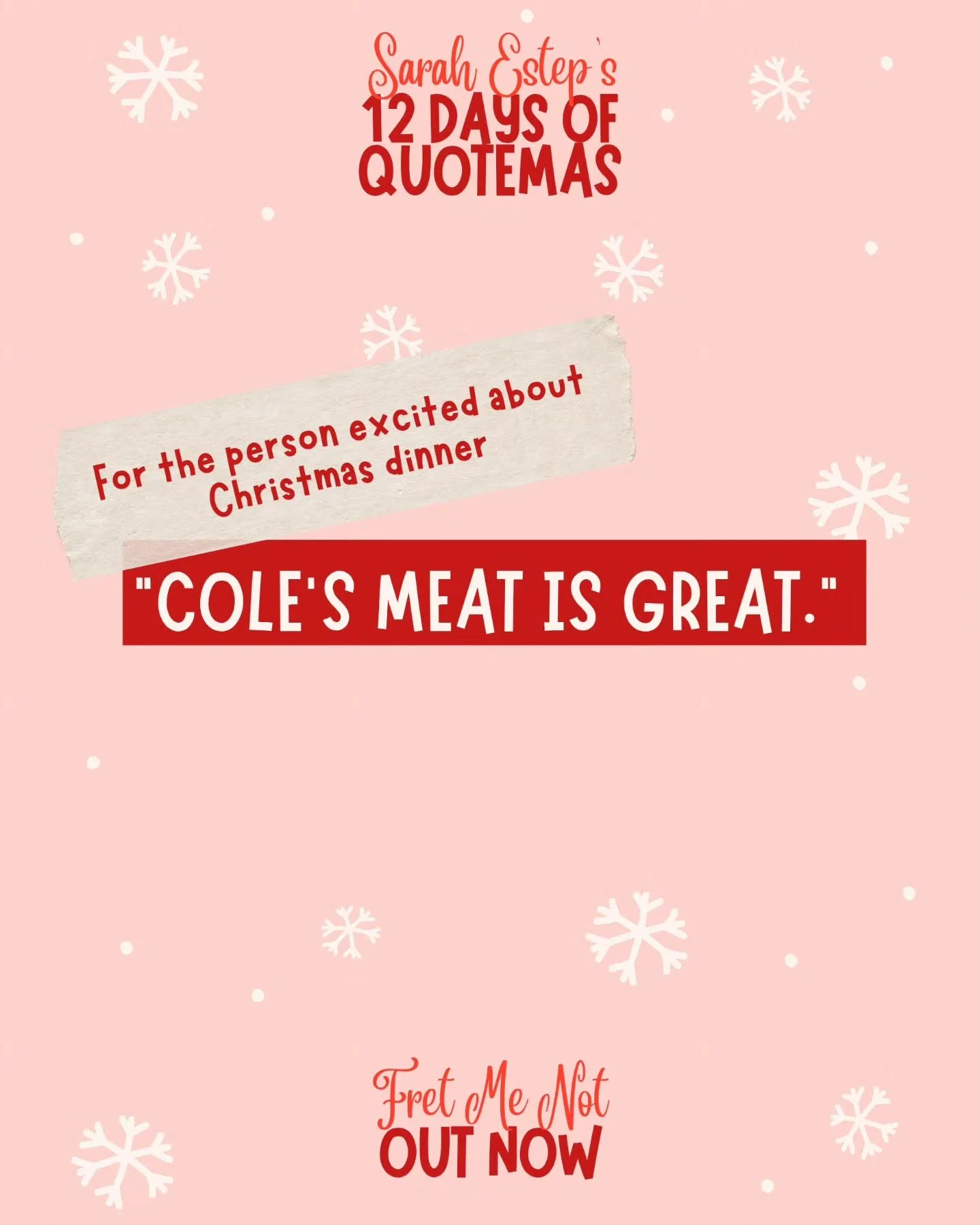 On the ninth day of Quotemas my true love gave to me....

A double entendre
🍖🍖🍖🍖🍖🍖🍖🍖

Is this @erinrachelreads favorite quote? Yes. Yes it is. She sneaks it into EVERY quote post she makes. Every single one. 

No one is more excited for Cole'