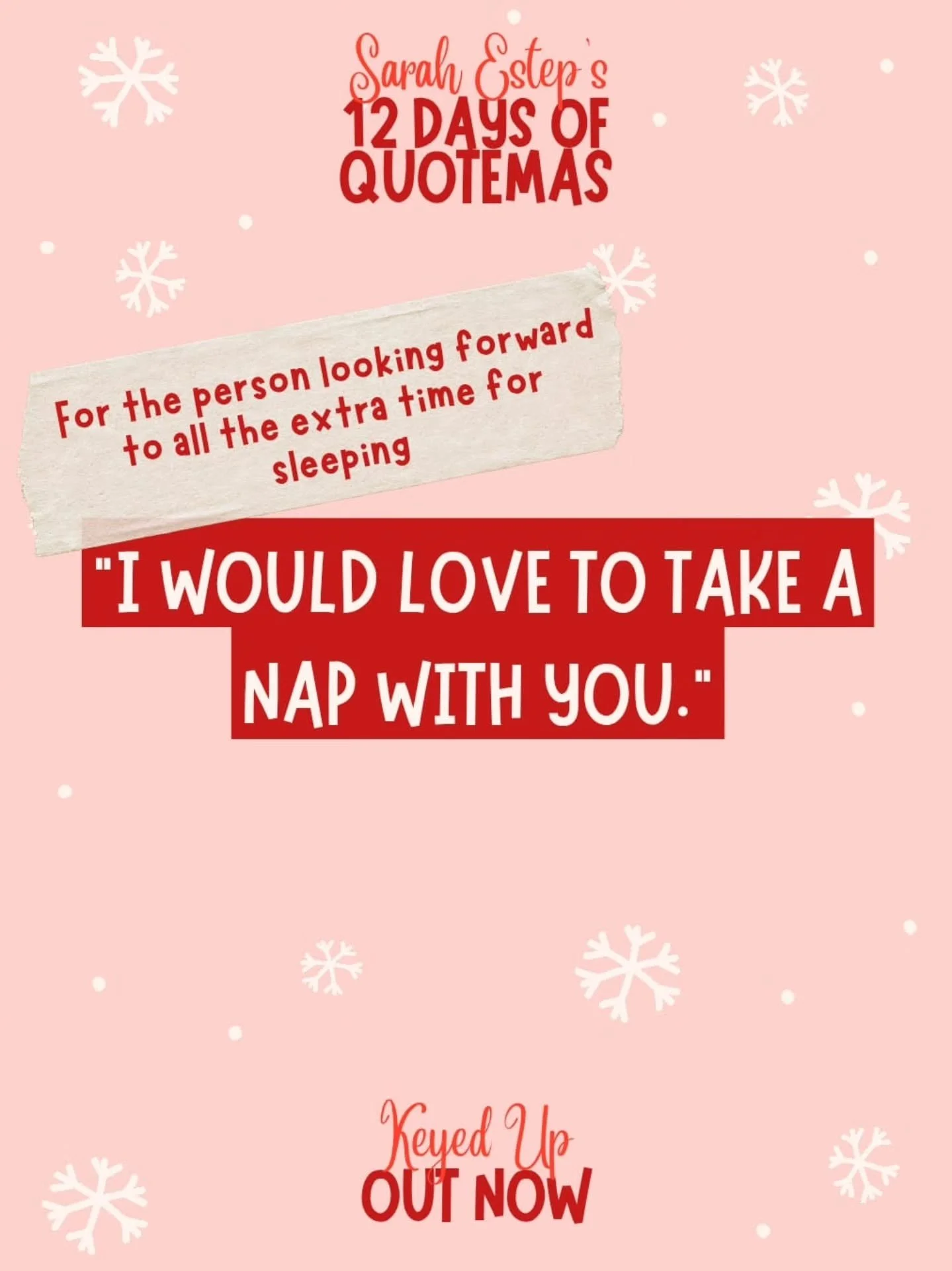 On the 10th day of Quotemas my true love to me....

The perfect gift since I'm always sleeepyyyyy
💤💤💤💤💤

Is there anything more romantic than a nap date? Not to me.