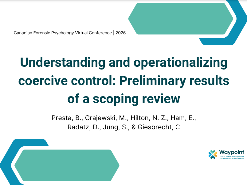 Understanding and operationalizing coercive control, 6th Annual Canadian Forensic Psychology Virtual Conference, Saint Mary's University