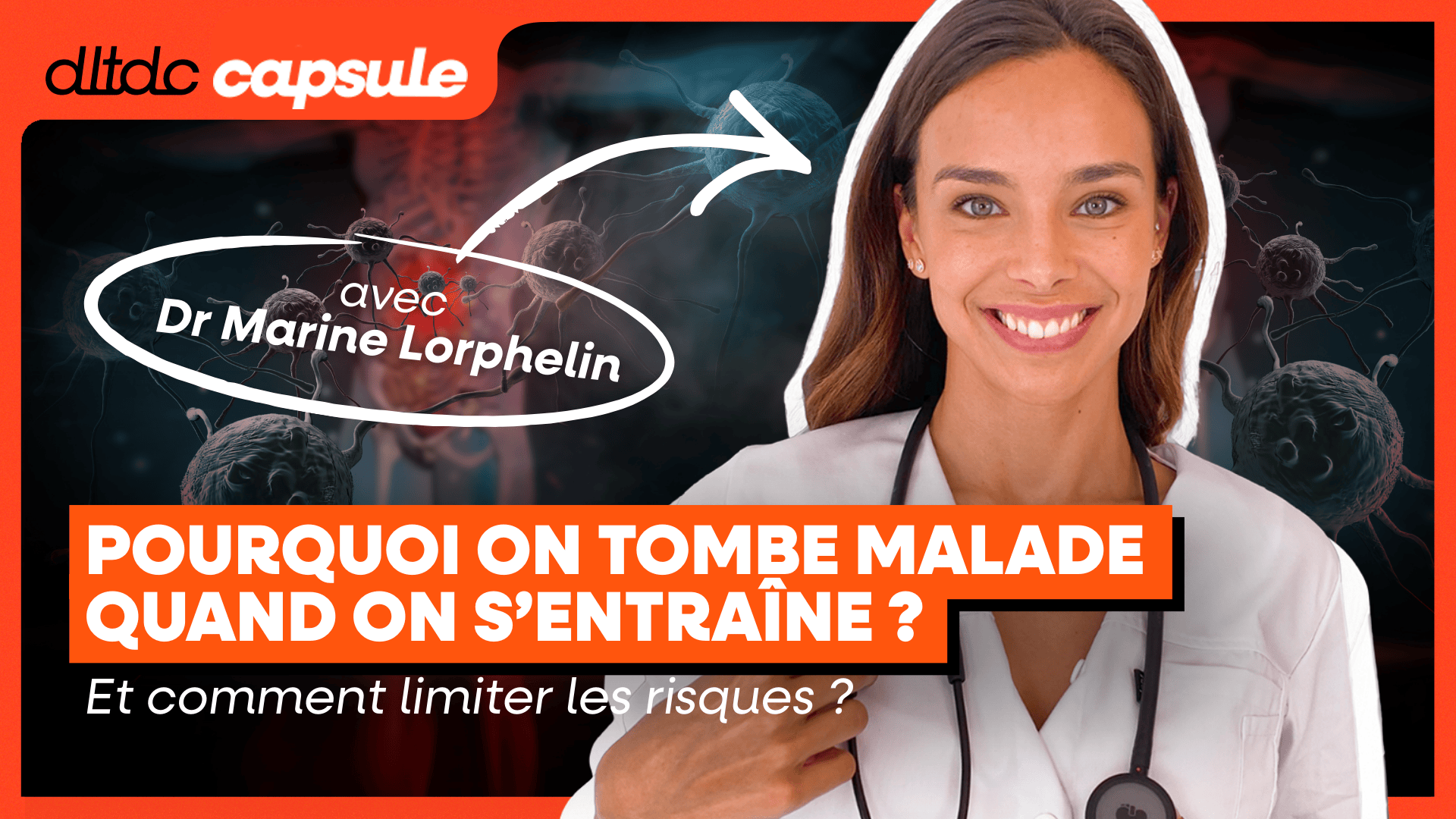 Pourquoi on Tombe Malade quand on S’entraîne (et comment limiter les risques) ?  / W. Marine Lorphelin 