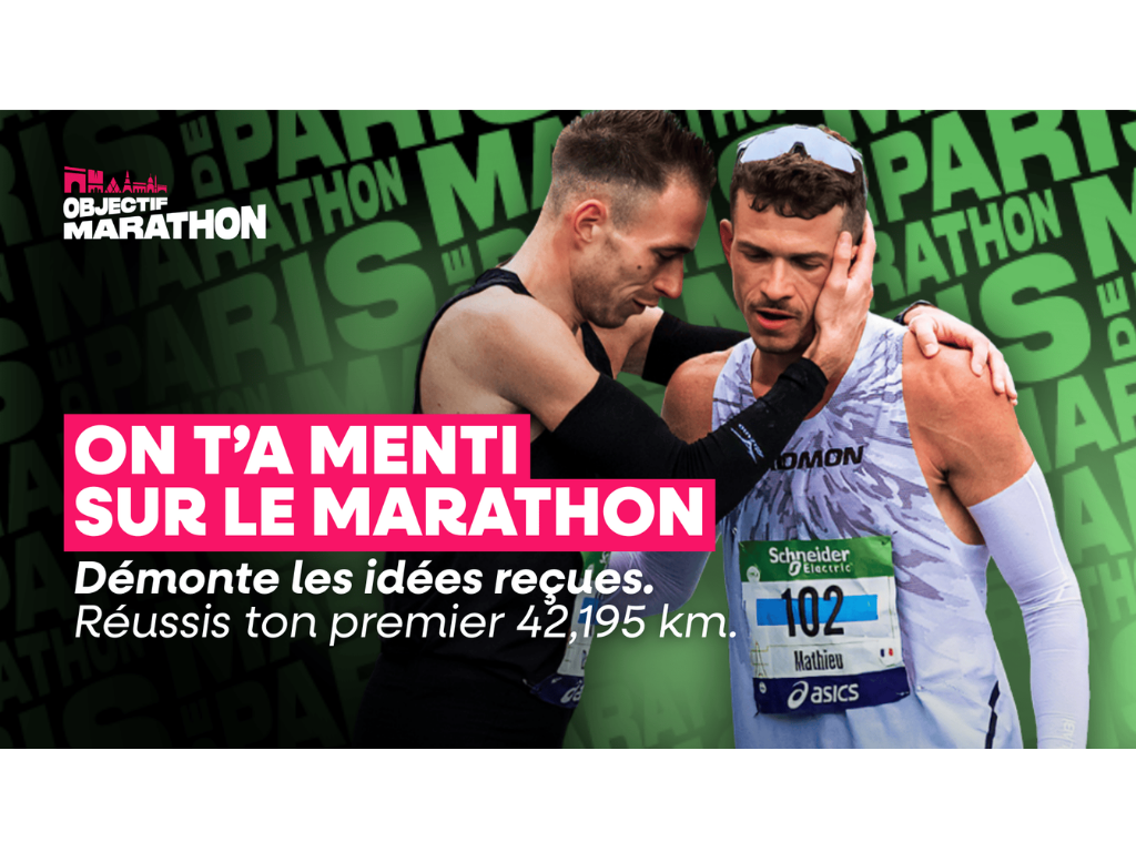 On t’a menti sur le marathon ! Démonte les idées reçues et réussis ton premier 42’195 KM