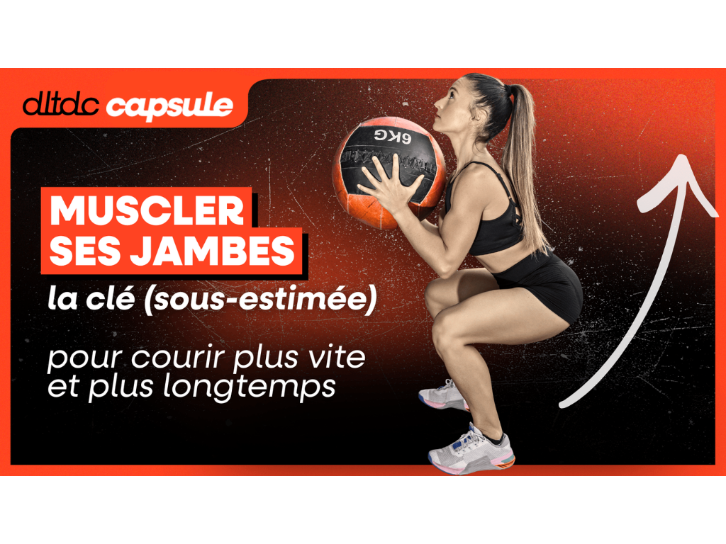 Muscler ses jambes : la clé (sous-estimée) pour courir plus vite et plus longtemps