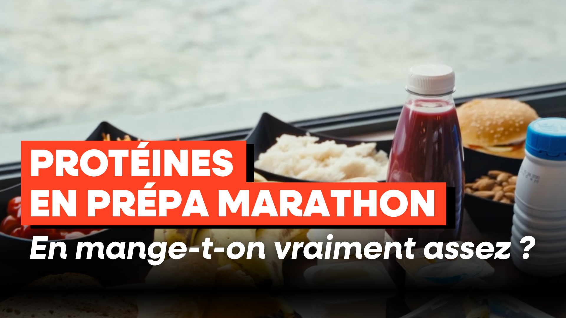 Protéines en prépa marathon : en mange-t-on vraiment assez ?