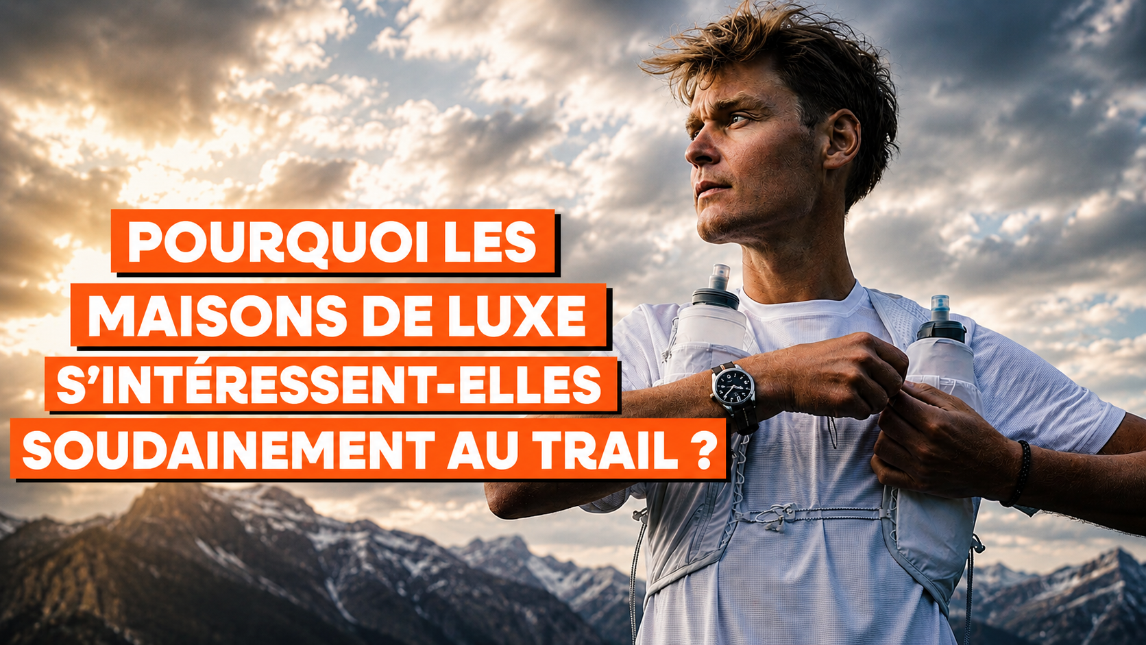 Pourquoi les maisons de luxe s'intéressent-elles soudainement au Trail ?
