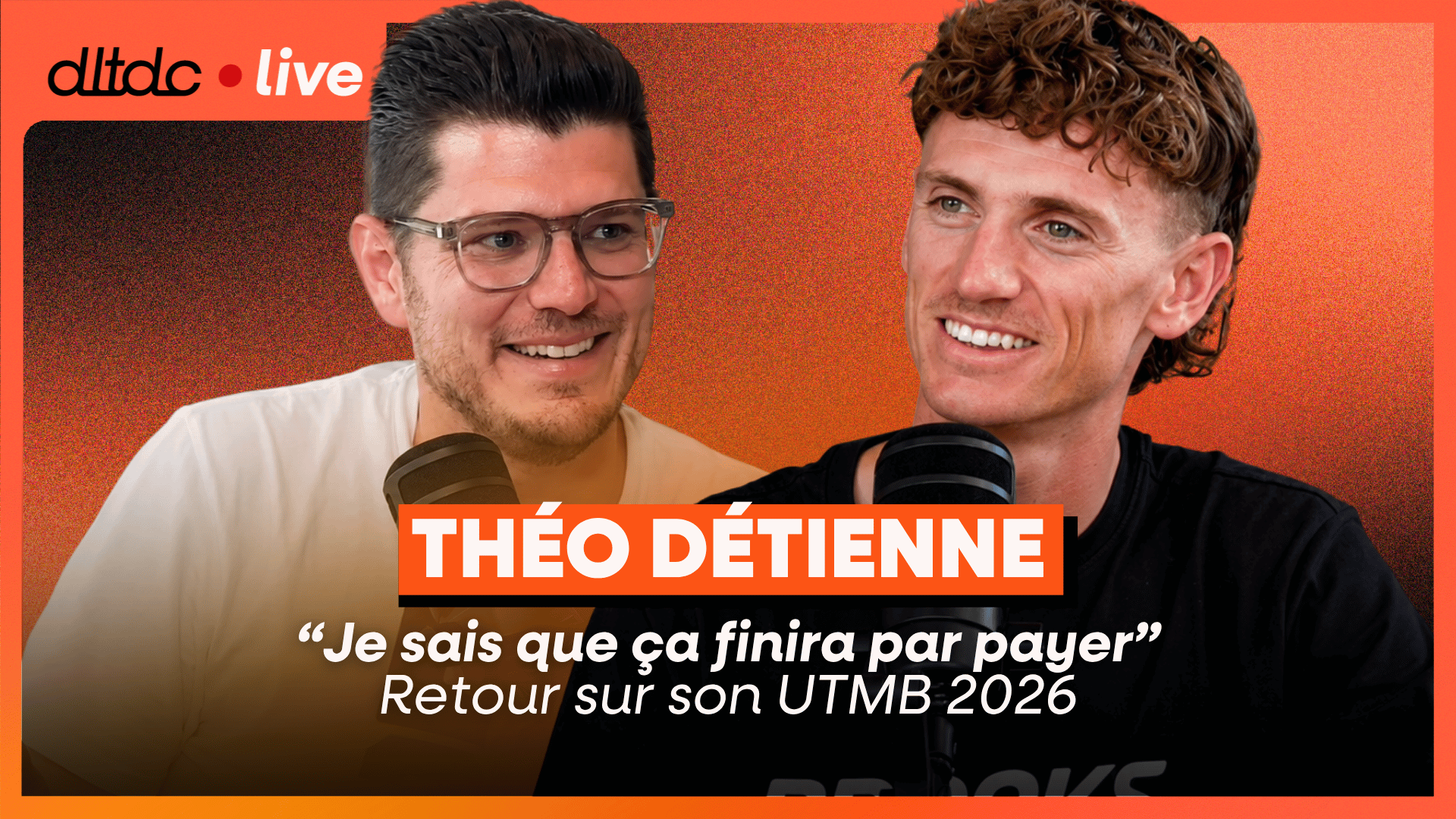 Théo Detienne  « Je sais que ça finira par payer » - Retour sur son UTMB 2026