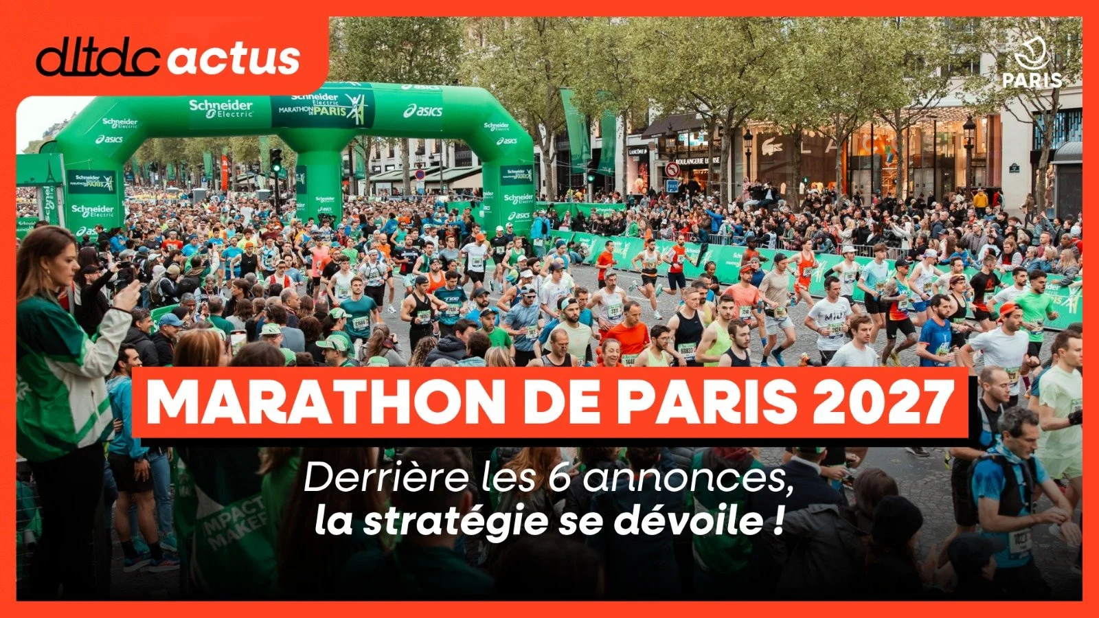 Marathon de Paris 2027 : derrière les 6 annonces, la stratégie se dévoile