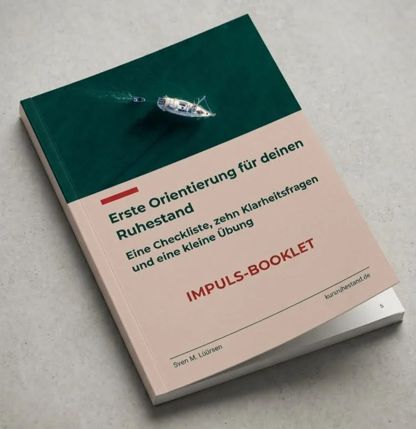 Booklet mit einem Cover, und Text auf Deutsch, der sich auf Orientierung, Ruhestand, Checkliste, Klarheitsfragen und Übungen bezieht.
