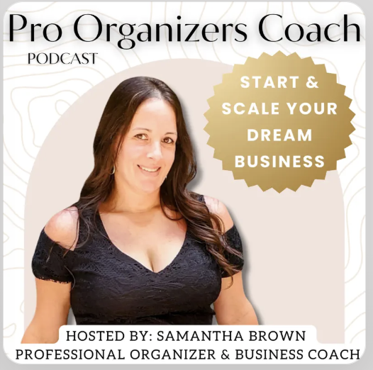 Samantha Brown — professional organizer and business coach, founder of Pro Organizers Coach