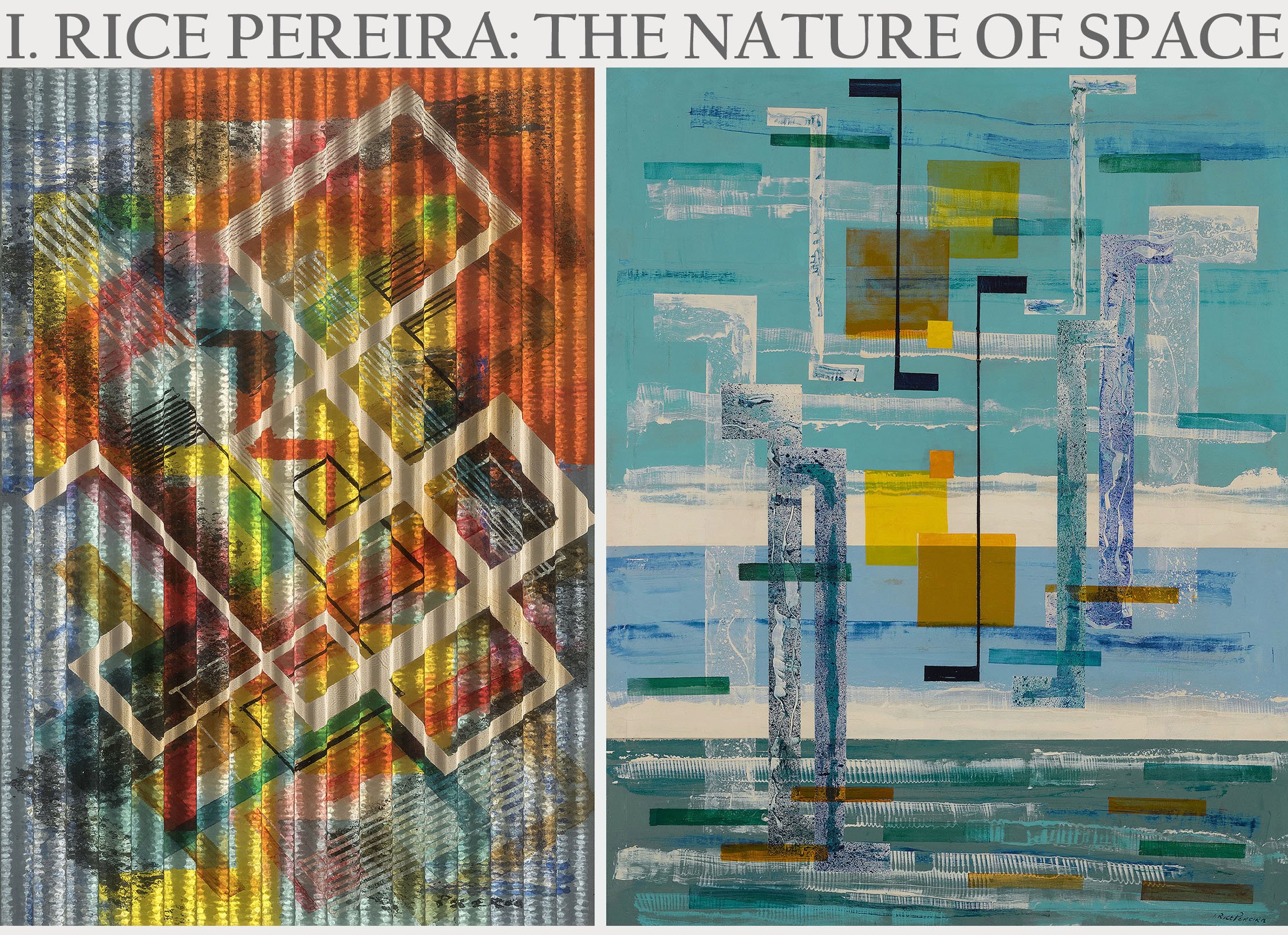 I. RICE PEREIRA: THE NATURE OF SPACE