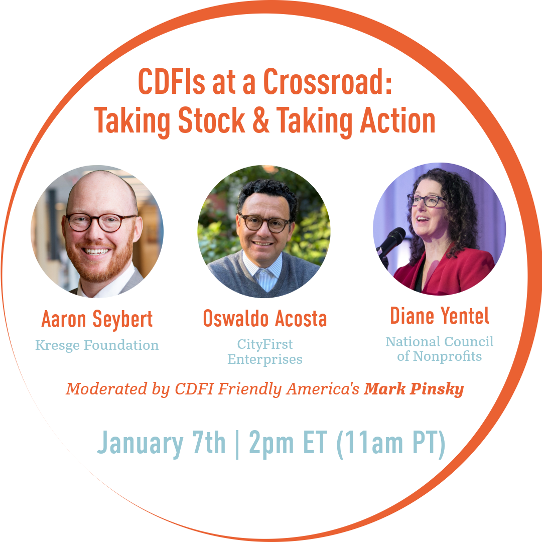 CDFIs at a Crossroad: Taking Stock &amp; Taking Action 