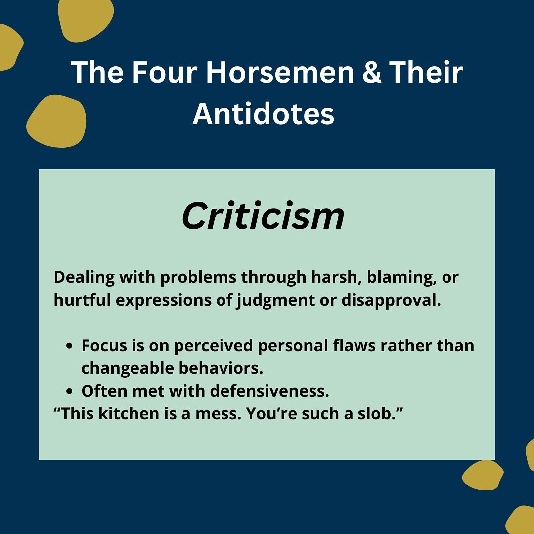 John M. Gottman has done extensive research around these behaviors within relationships. We all get stuck in unhealthy patterns of communication at times, but if you find yourself engaging in these destructive &ldquo;horsemen,&rdquo; try using the an