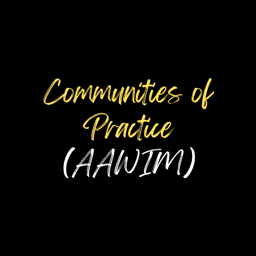 Communities of Practice (AAWIM)