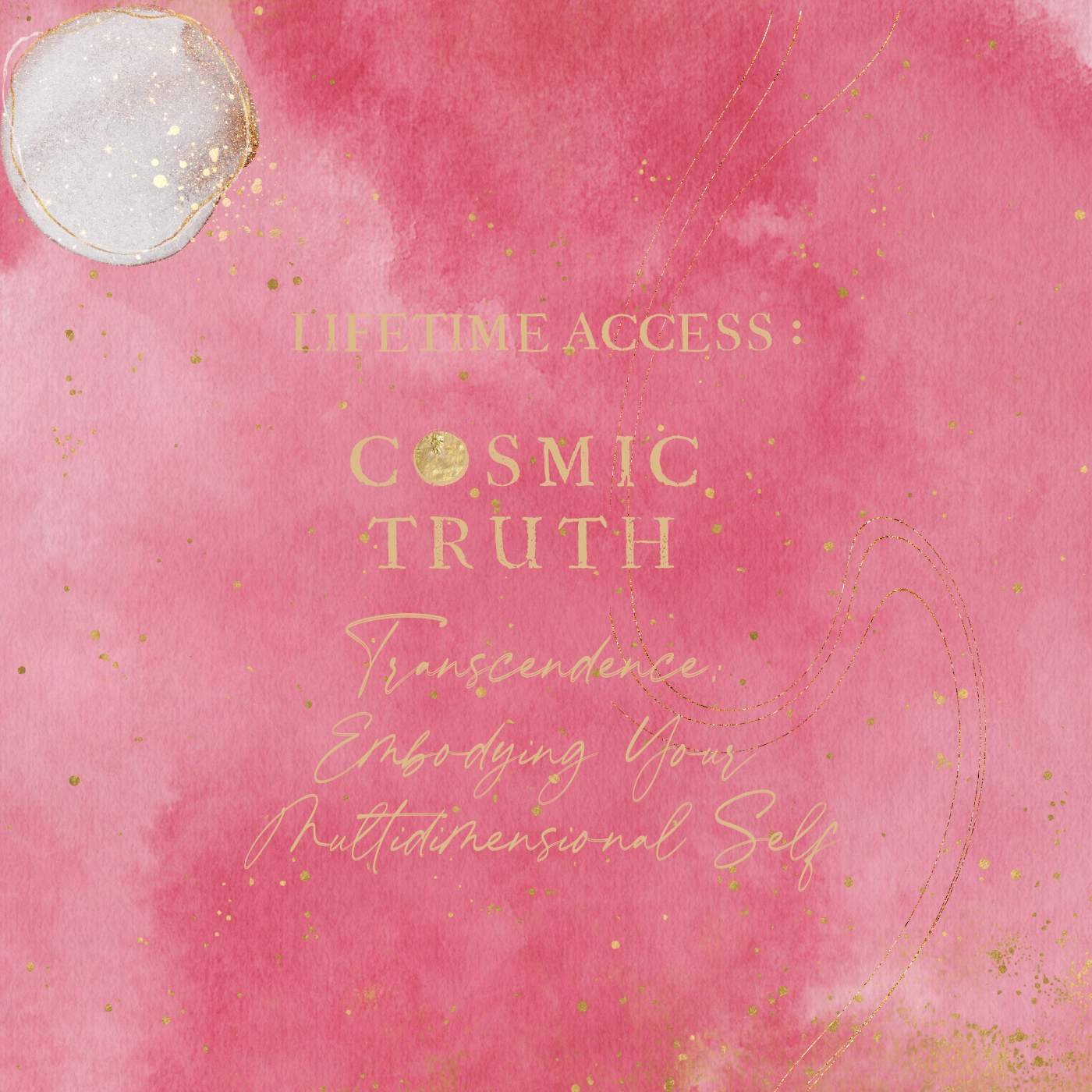 COSMIC TRUTH Transcendence : Lifetime Access