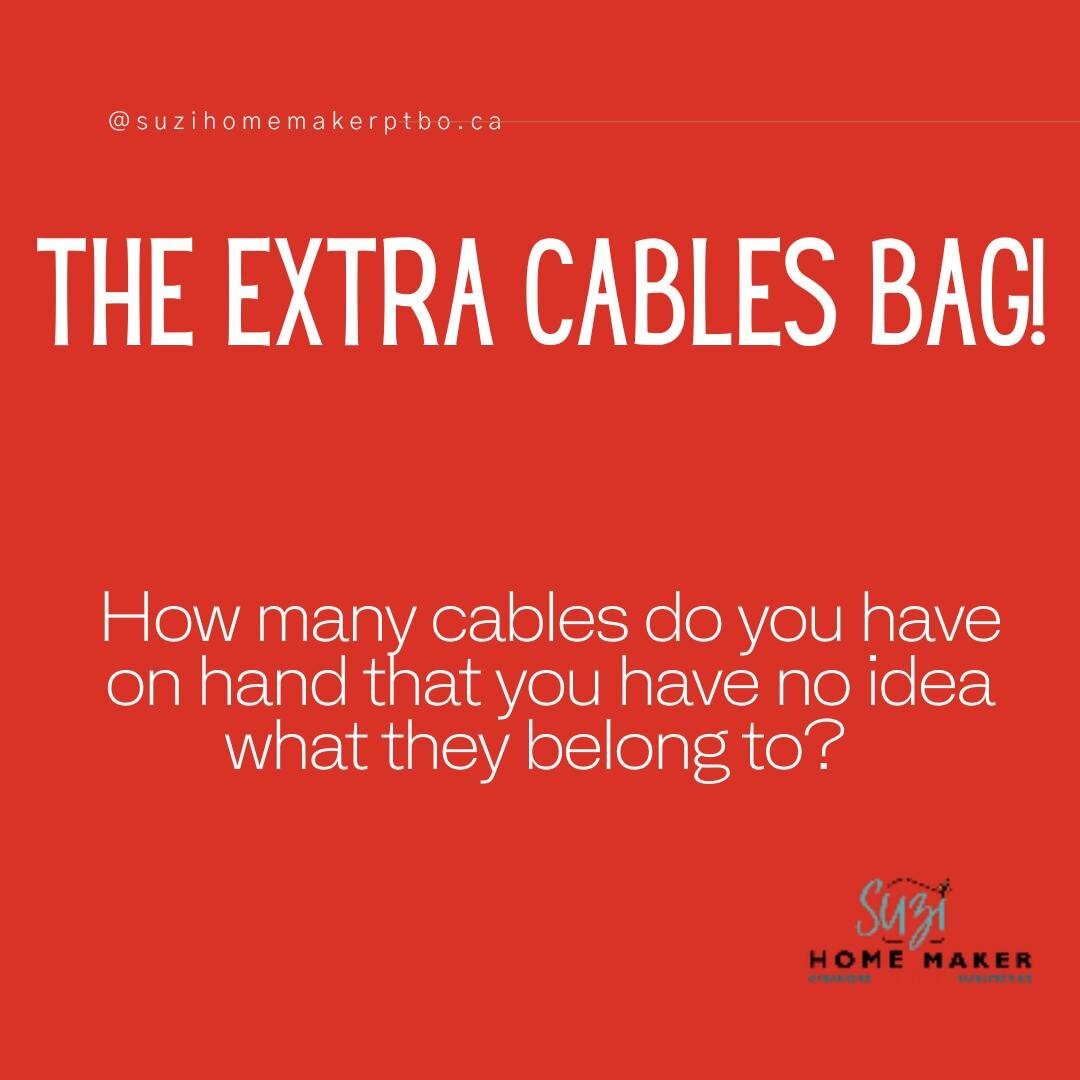 Our last week!  and our apologies - our scheduled posts for the weekend didn't launch for some reason - so - today's challenge is the cable bin - we all have one - the cords we aren't sure we need, but we just might some day - so take that box/bucket