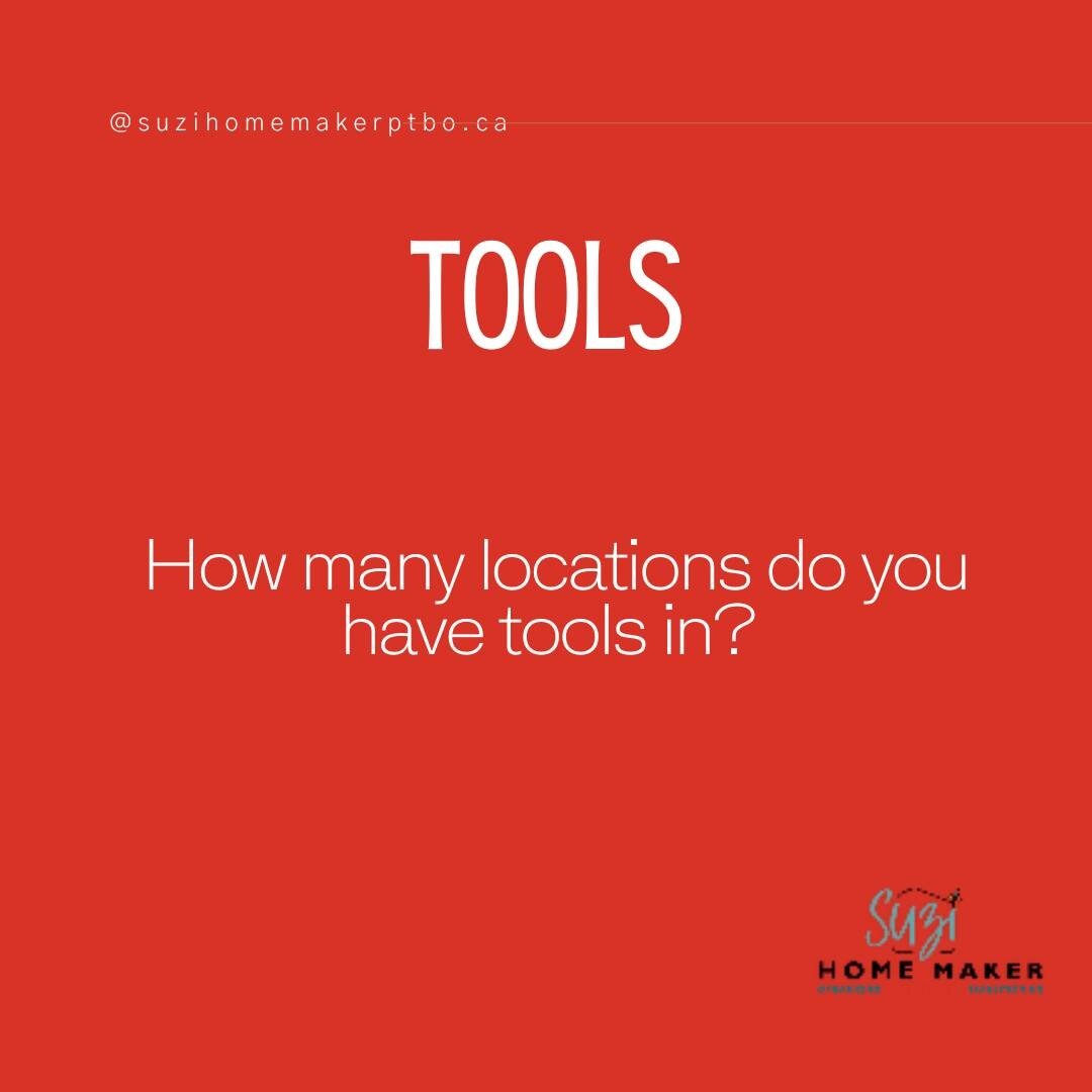 So - I have a husband who likes to leave tools all over the house - how about you?  If you need more than one location, and don't want to be finding them all over the house - maybe take a bit of time to a0 set up spots that work for the tool user in 