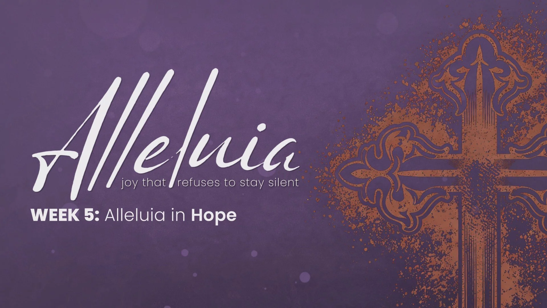 Alleluia in HOPE
