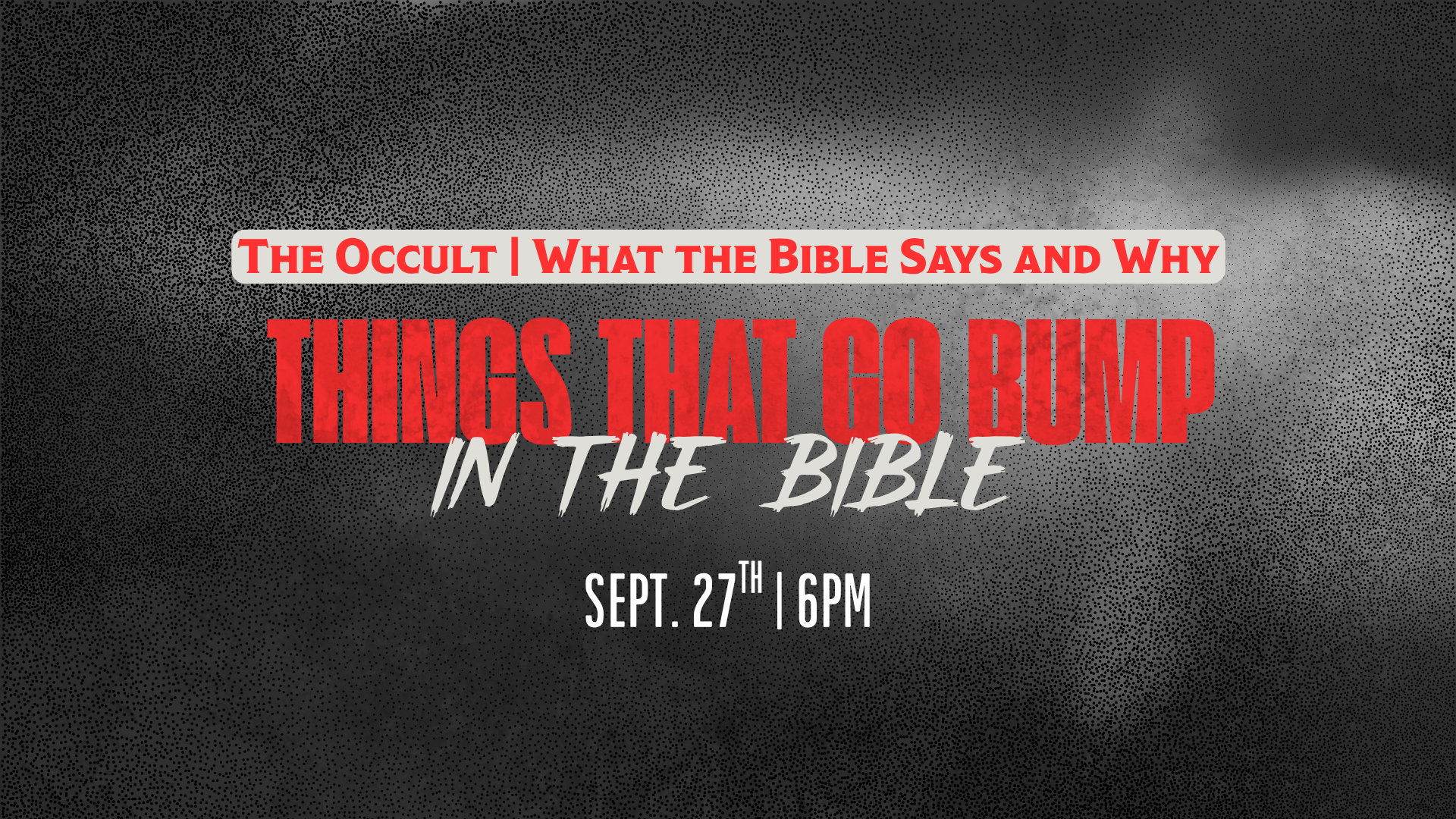Things the Go Bump in the Bible