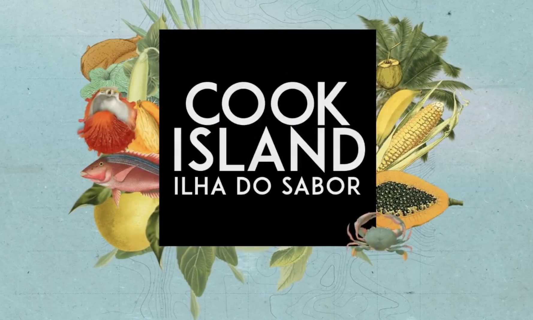 Cook Island Ilha do Sabor - GNT