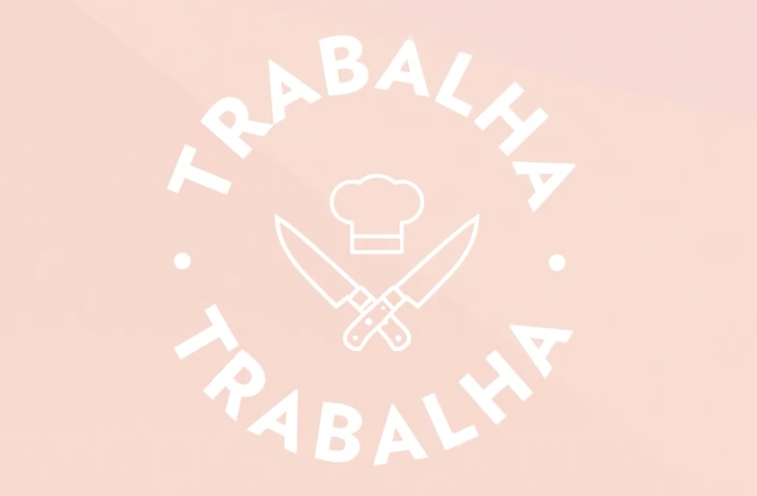 Trabalha Trabalha - FoodNetwork