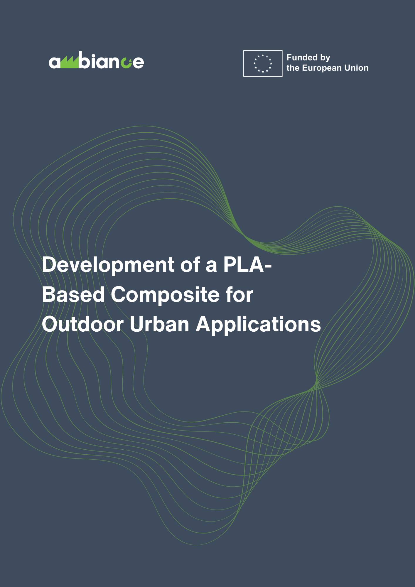 Development of a PLA-Based Composite for OutdoorUrban Applications