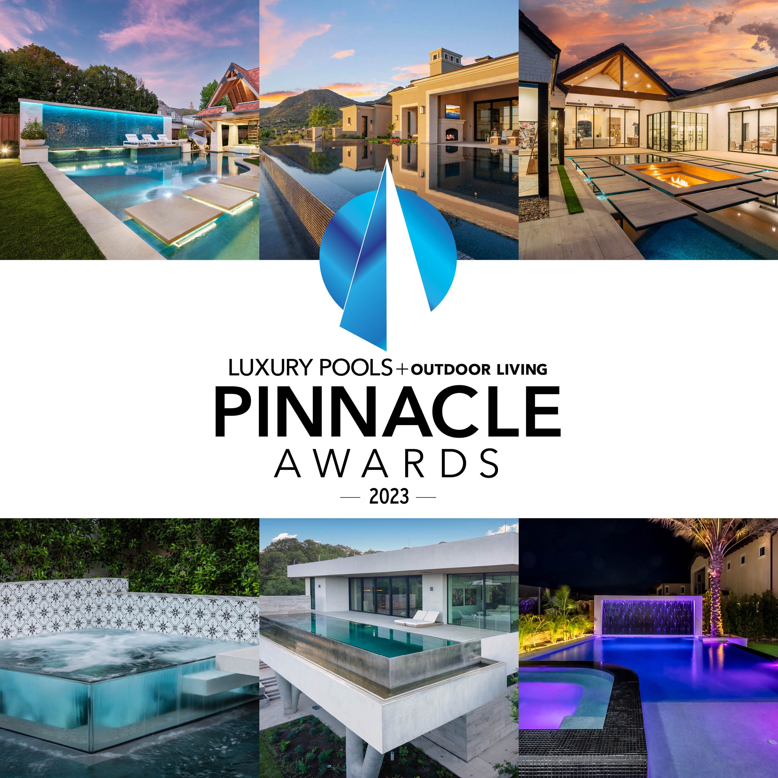  Luxury Pools + Outdoor Living 2023 Pinnacle Award Winner