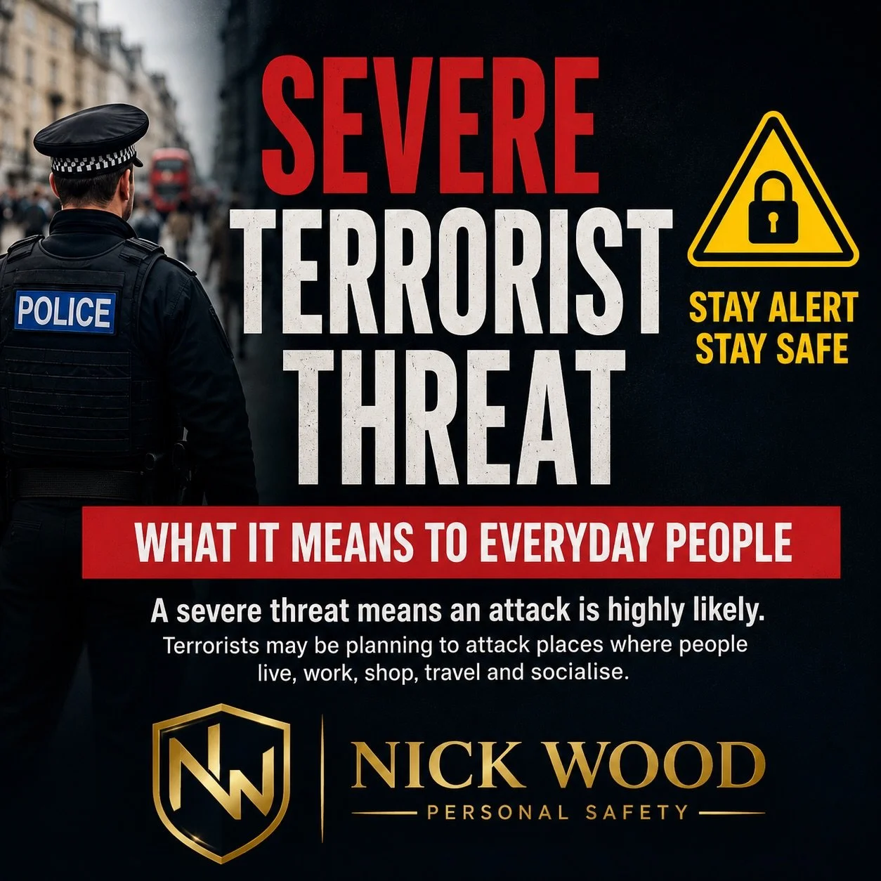 In today&rsquo;s climate, personal safety and threat awareness are more important than ever.

A &ldquo;Severe&rdquo; threat level means an attack is highly likely but awareness, preparation, and calm decision-making can help save lives.

As part of m