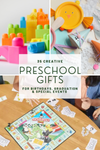 Guide to Best Gifts for Preschoolers & Preschool Graduation