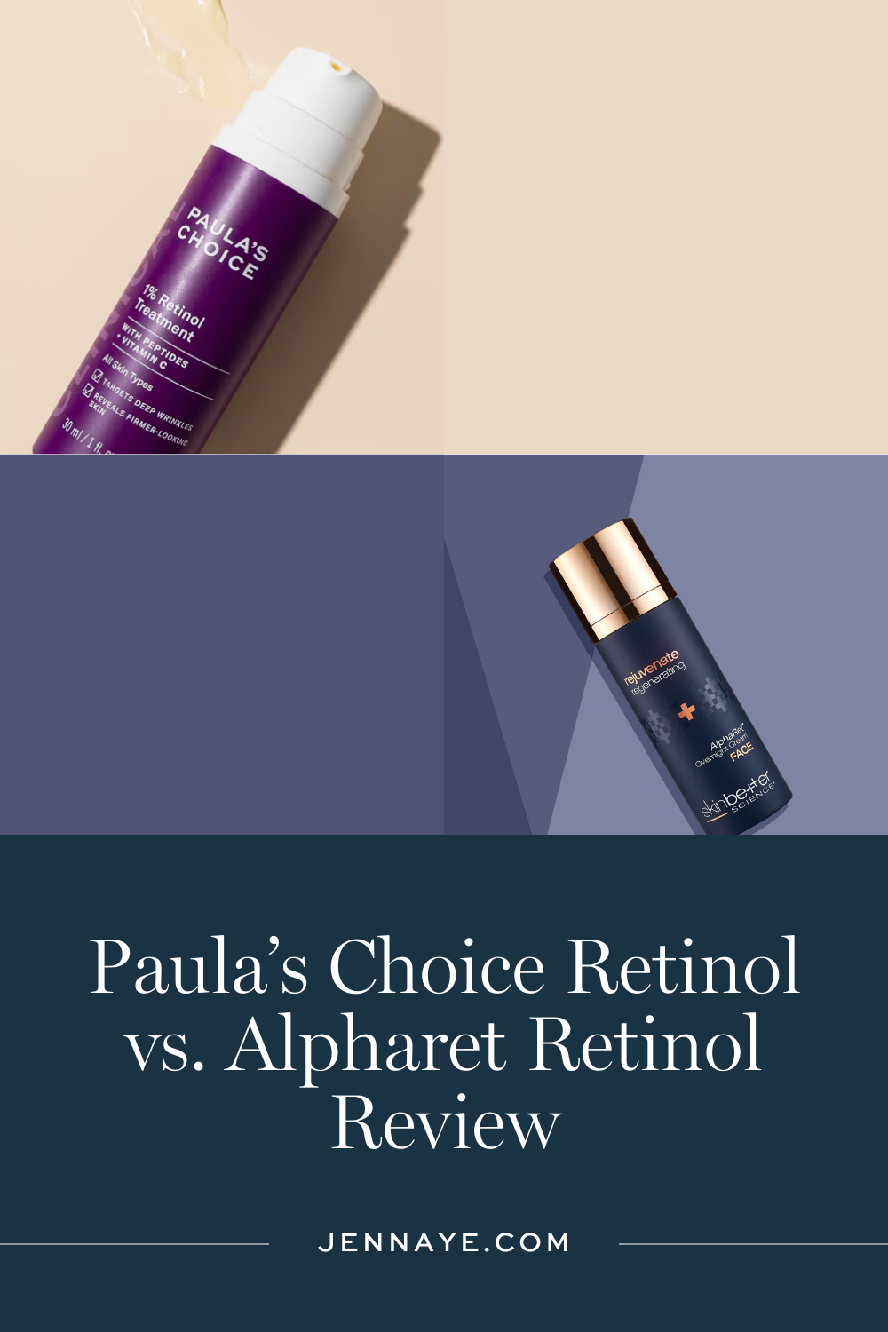 Paula’s Choice Retinol vs. Alpharet Retinol Review