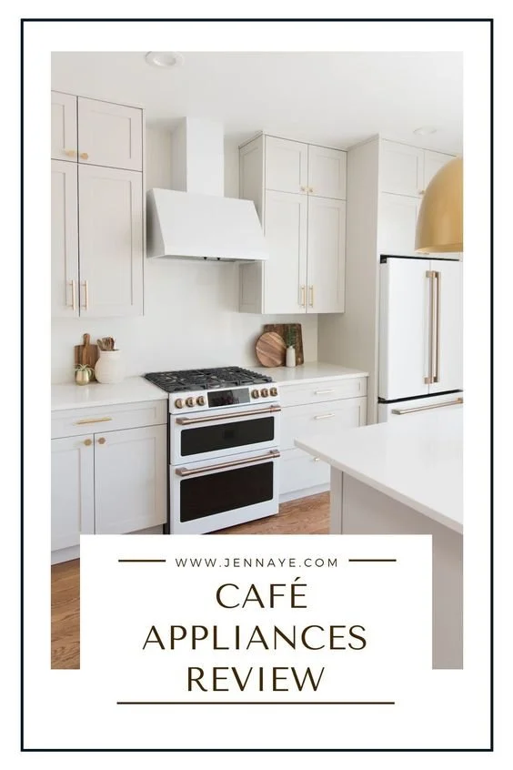 Café Appliances Review After a Year Our Home was Remodeled