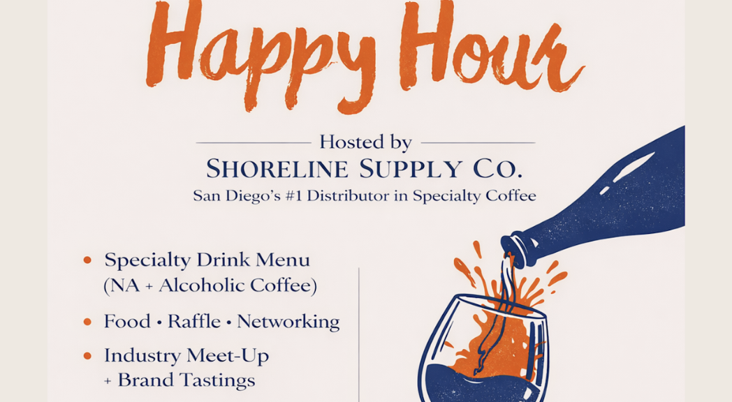 World of Coffee Happy Hour x Shoreline Supply Co.