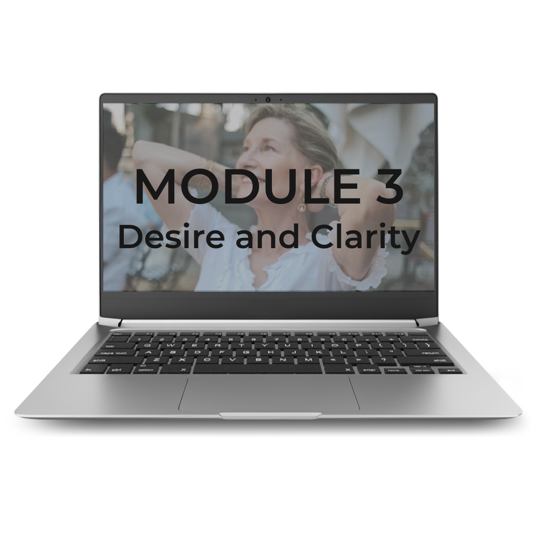 Laptop displaying a course module titled 'MODULE 3: Desire and Clarity' with a woman in the background smiling and appearing relaxed.