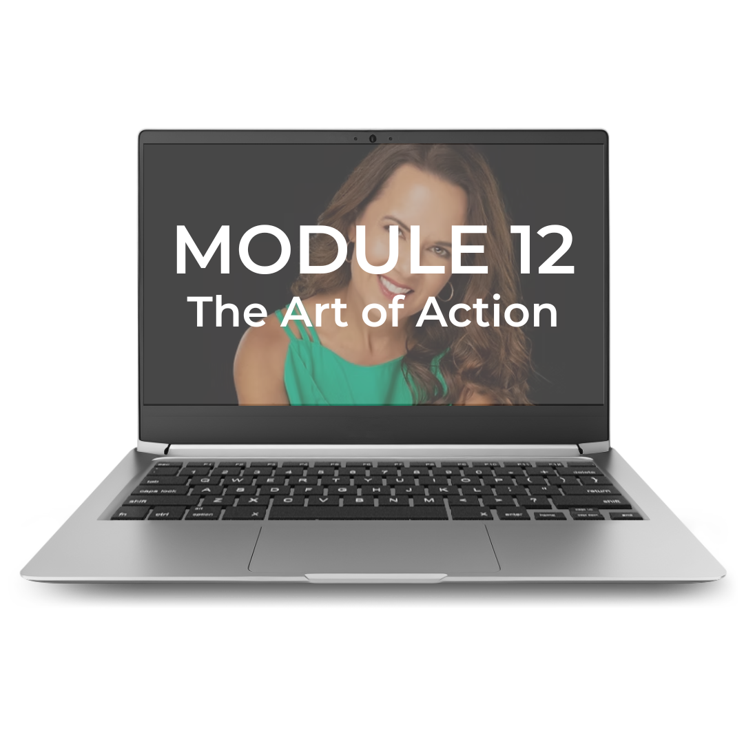 Laptop screen displaying a woman in a green top, with text 'MODULE 12 The Art of Action' overlaid.