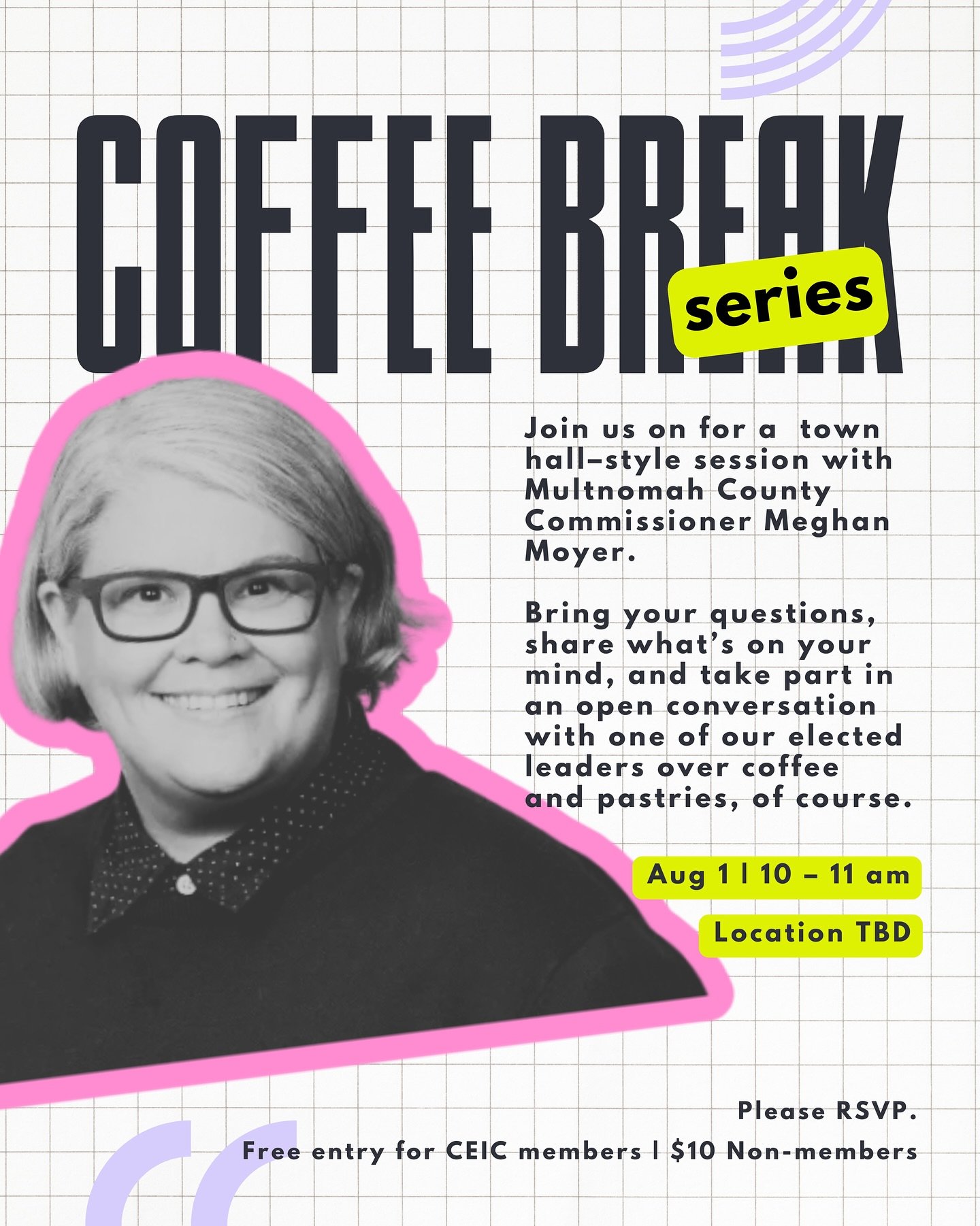 Save the date! Our &ldquo;Coffee Break Series&rdquo; is back and we&rsquo;re kicking things off with Multnomah County Commissioner Meghan Moyer (@multcomoyer) on Thursday, August 1 from 10&ndash;11am. Commissioner Moyer represents District 1 which in